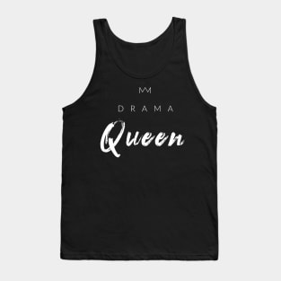 Drama Queen Tank Top